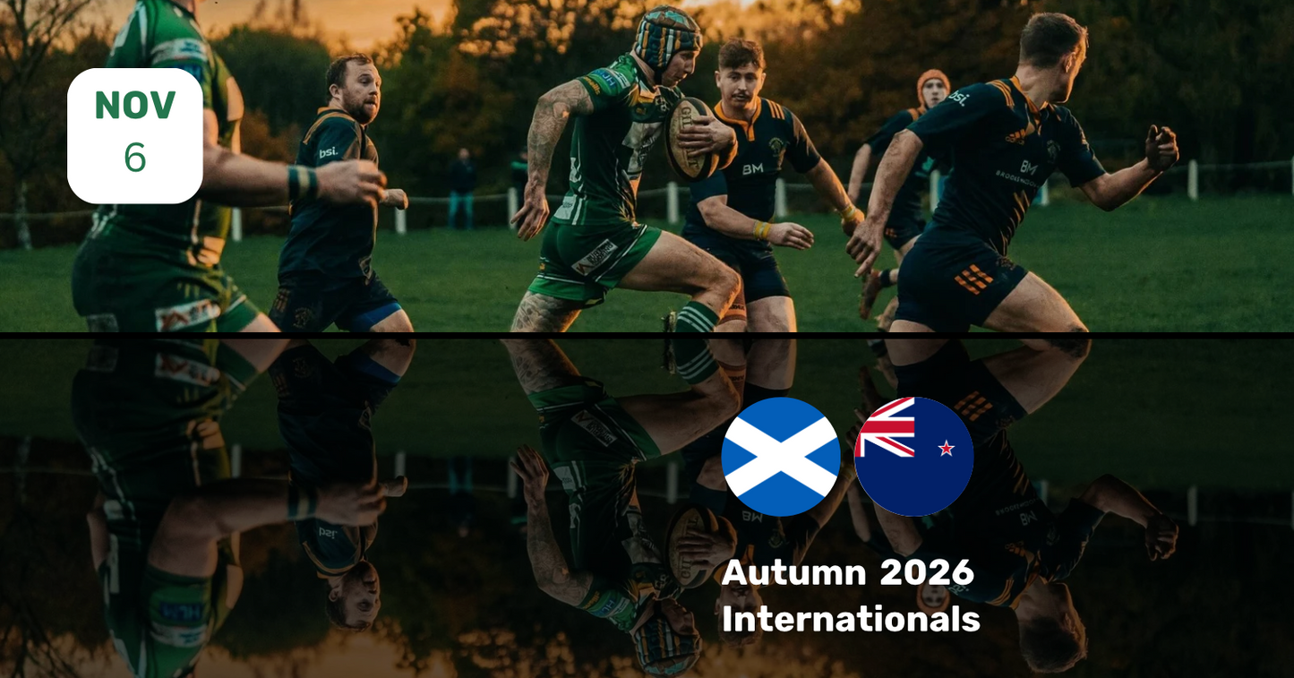 Autumn Series: Escocia - Nueva Zelanda